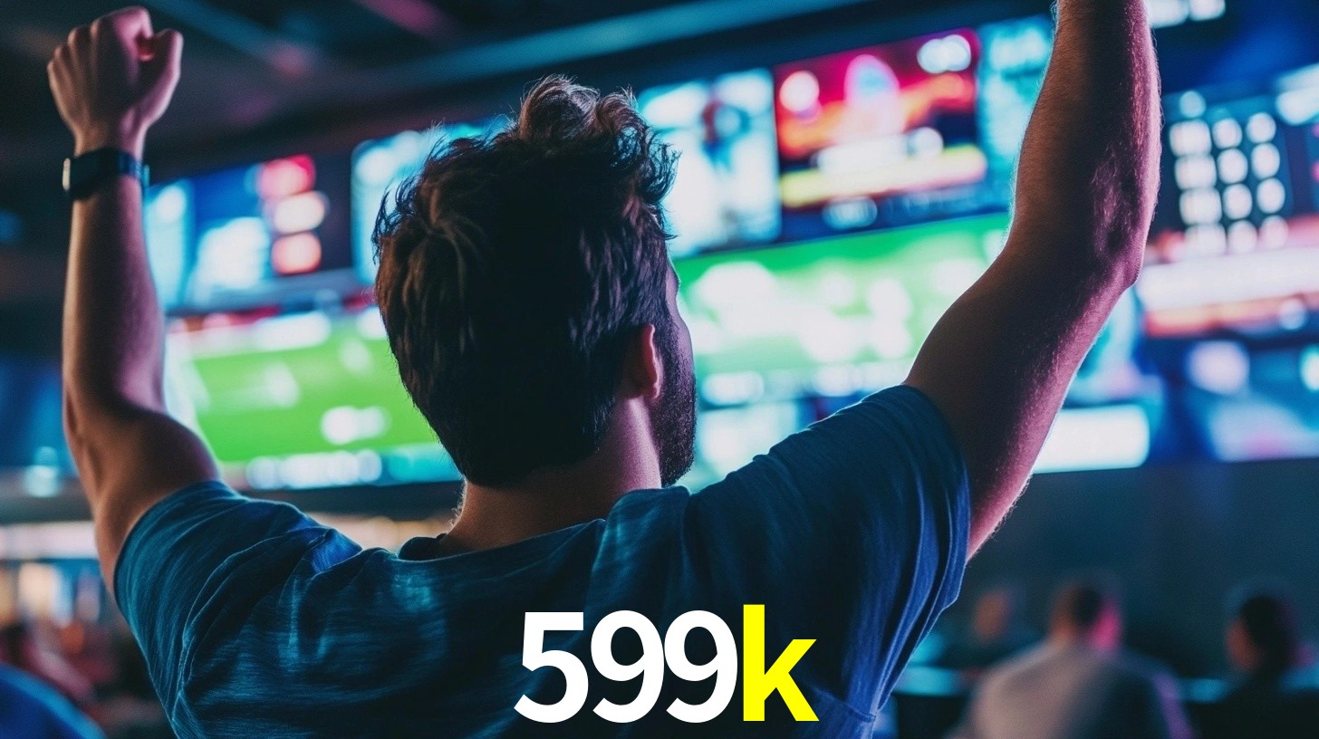 599k bet